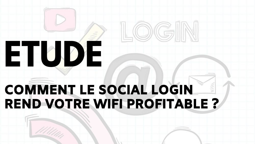 Le Wifi Social Login, article d'Adipsys